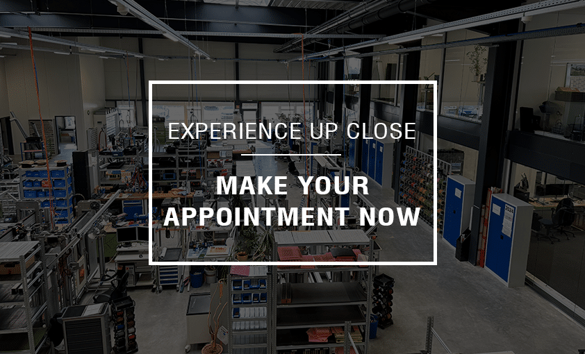 Experience up close | Make an appointment now